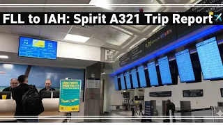 4K SPIRIT A321 Trip Report Fort Lauderdale FLL to Houston IAH