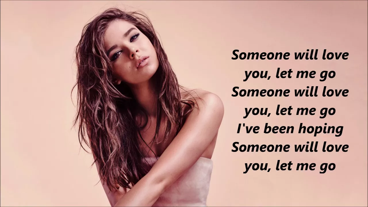 Hailee Steinfeld - Let Me Go lyrics