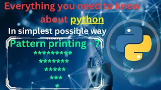 Pattern printing 7 reverse full pyramid pattern printing in python python full course