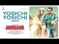 Andhagan - Yosichi Yosichi Video Song | Prashanth, Priya Anand | THIAGARAJAN | Santhosh Narayanan