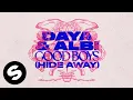Daya \u0026 Albi - Good Boys (Hide Away) [Official Audio]