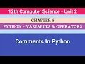 12th Computer Science Chapter 5 Comments In Python