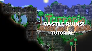 How to Build CASTLE RUINS in Terraria Terraria 1 4 5