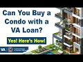 Can You Buy a Condo with a VA Loan Yes Here s How