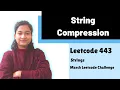 String Compression Leetcode 443 String