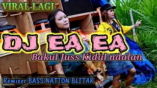 Download DJ EA EA Bakul JUS KIDUL NDALAN - SUMPAH UENAK VIRAL Bikin GELENG GELENG Remixer BASS NATION BLITAR MP3