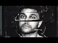 Girl’s born in the 90s - The Weeknd