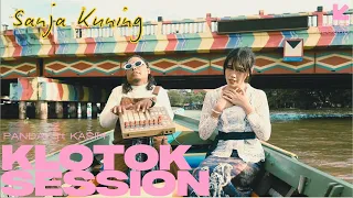sanja kuning pandaz ft kasih cipt h anang ardiansyah klotoksession