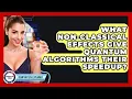 What Non-classical Effects Give Quantum Algorithms Their Speedup - Quantum Tech Explained