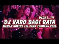 MEDAN BOXING KARO🔥| DJ BAGI RATA NEW JUNGLE DUTCH FULL BASS REMIX TERBARU 2026.