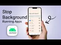 Como detener las aplicaciones que se ejecutan en segundo plano en Android