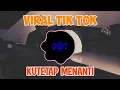 Download Lagu DJ GOYANG BANJAR BAJU CATUR KU TETAP MENANTI - DJ BERIKAN KESEMPATAN UNTUK MEMBUKTIKAN TIK TOK VIRAL