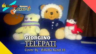 Download Giorgino - Telepati || Cover by BiBoBa Band 10 reborn MP3