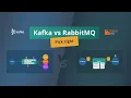 Kafka vs RabbitMQ