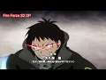 Fire Force S2 OP