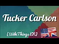 Tucker Carlson WikiThings EN