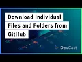 Download Individual Files and Folders from GitHub