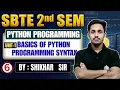 Python Programming Unit-1 Basics of Python Programming Syntax Lec-6 SBTE 2nd Sem Shikhar Sir
