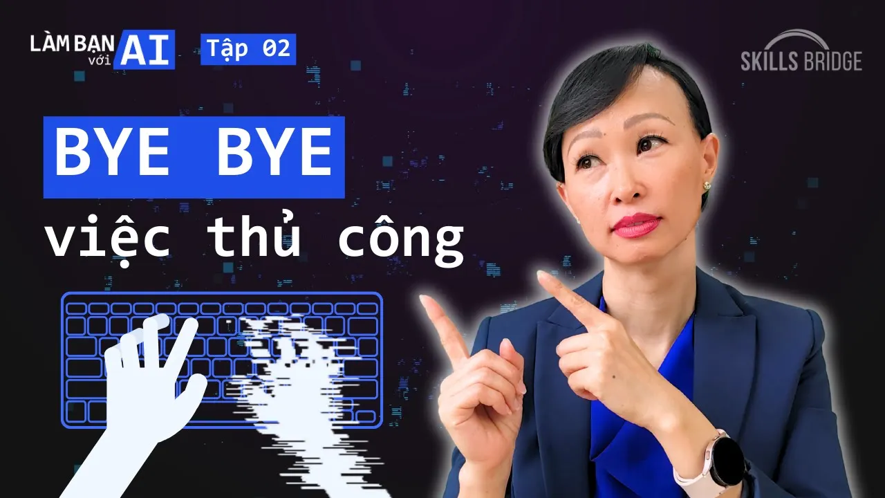 Outline Video Bí Kíp Tự Động Hóa Mọi Việc (Chỉ Trong 4 Bước) | Làm Bạn Với AI EP2