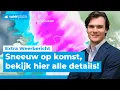 ❄️ Er is sneeuw op komst, maar waar? | Extra weerbericht