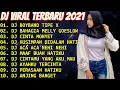 Download Lagu DJ TERBARU 2021 💛 DJ BOYBAND TIPE X || DJ BAHAGIA MELLY GOESLOW || DJ ACA ACA NEHI NEHI