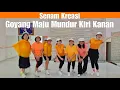 Goyang Maju Mundur Kiri Kanan Senam Kreasi (demo \u0026 count)