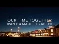 Download Lagu Our Time Together- Ivan B Ft. Marie Elizabeth Lyrics