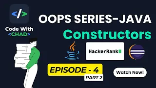Java Constructor Overloading HackerRank OOP Ep 4 Part 2 CodeWithChad