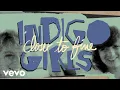 Lagu Indigo Girls - Closer to Fine (Official Lyric Video)