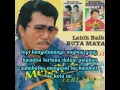 lebih baik buta mata ( meggy z )