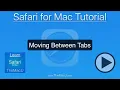 How to move between and manage multiple tabs in Safari for Mac