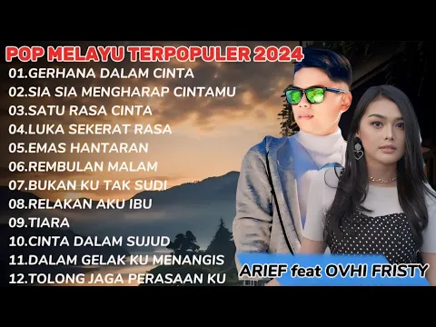 Download MP3 ARIEF FULL ALBUM TERPOPULER 2024 || GERHANA DALAM CINTA - SIA SIA MENGHARAP CINTAMU