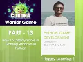 Python Game Development PART-13 How To Display Score In Gaming Windows In Python