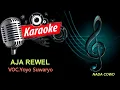 Download Lagu AJA REWEL KARAOKE