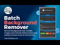 Batch Background Remover Remove backgrounds from multiple images automatically Remove BG