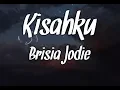 Kisahku ( Lyrics ) - Brisia Jodie