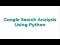 Google Search Analysis DS BootCamp AI BootCamp