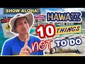 Top 10 Things You Should NOT Do in Hawaii - Travel Tips How To Get Along With The Locals