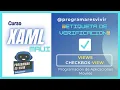 XAML Tutorial Espanol 29 ETIQUETA DE VERIFICACION CHECKBOX - VIEWS