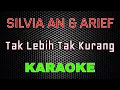 Lagu Silvia An Feat Arief - Tak Lebih Tak Kurang [Karaoke] | LMusical