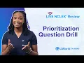 Live NCLEX Prioritization Question Drill