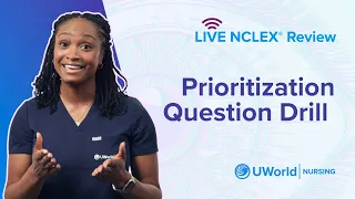Live NCLEX Prioritization Question Drill