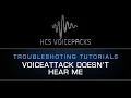 04a Troubleshooting Part 1 - VoiceAttack Doesn t Hear Me