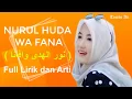 Nurul Huda Wafana ( نور الهدی) Full Lirik \u0026 Arti Bikin Adem