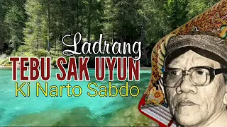 Download Ladrang Tebu Sak Uyun || Lirik (cakepan) MP3