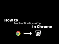 How to Enable and Disable JavaScript in Chrome - Guide to Beginners