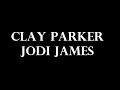 Clay Parker &  Jodi James -  "Easy Breeze" 6 - 8-  2018