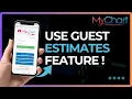 How To Use MyChart Guest Estimates Feature
