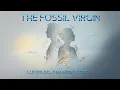 Lagu THE FOSSIL VIRGIN | Luminous Autopsy Volume I [FULL ALBUM] (ARTROCK / PROGROCK / JAZZ ROCK)