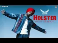 Lagu Holster (Remix) | DJ Hans | Diljit Dosanjh | Advisory | New Punjabi Songs 2025